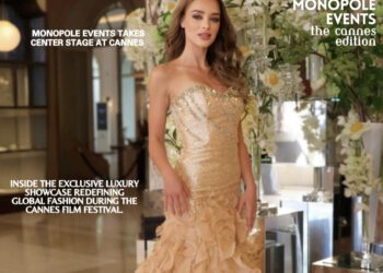 Monopole Events Unveils a New Era of Luxury Fashion at the Cannes Film Festival